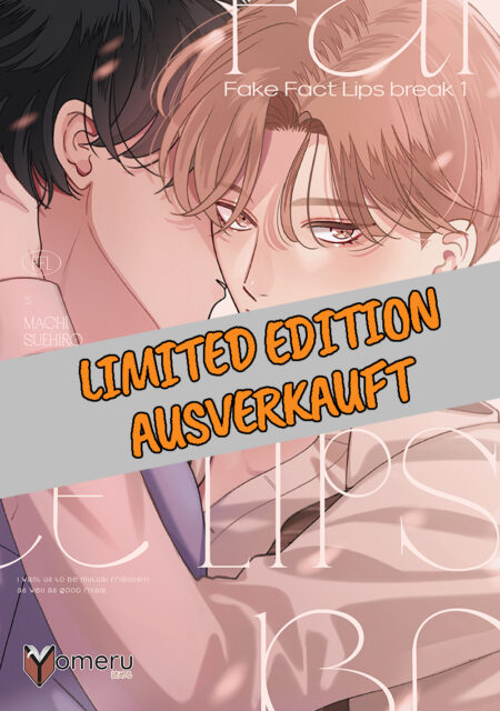 Fake Fact Lips break - Band 01 – Limited Edition