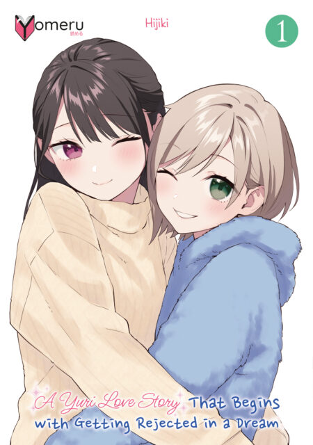 A Yuri Love Story That Begins with Getting Rejected in a Dream - Band 01 - Limited Edition
