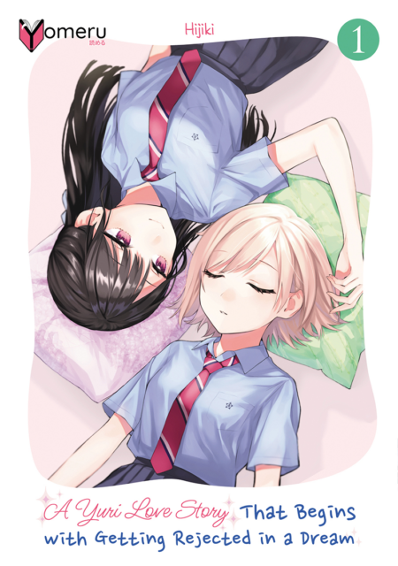A Yuri Love Story That Begins with Getting Rejected in a Dream - Band 01